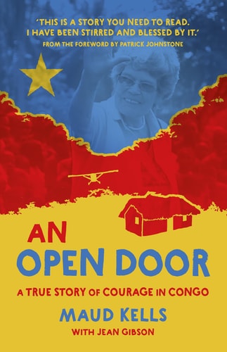 An Open Door : A True Story of Courage in the Congo (10Biography)
