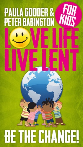 Love Life Live Lent Kids single copy: Be the Change!
