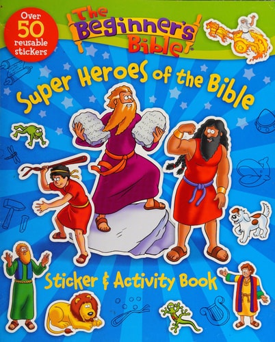 The Beginner's Bible Super Heroes of the Bible Sticker and Activity Book