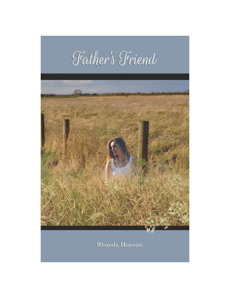 Father's Friend by Rhonda Hanson
