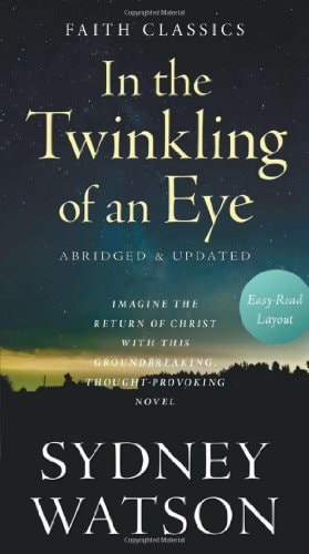 In the Twinkling of an Eye (Faith Classics)