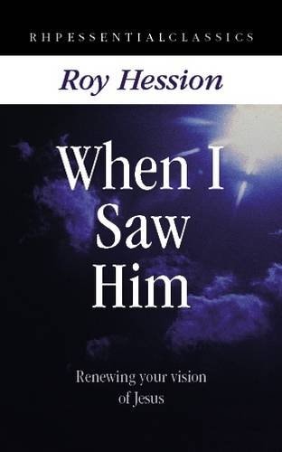 When I Saw Him (RHP Essential Classics)