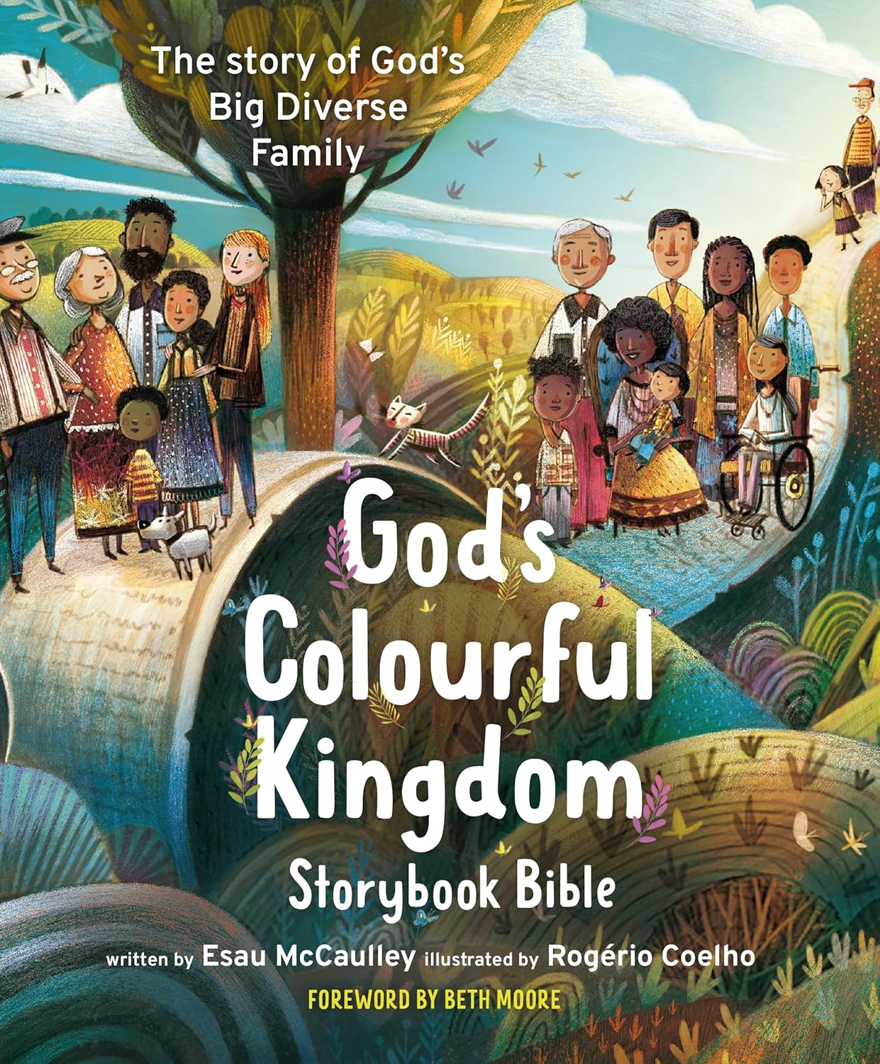 God's Colourful Kingdom Storybook Bible: The Story of God’s Big Diverse Family