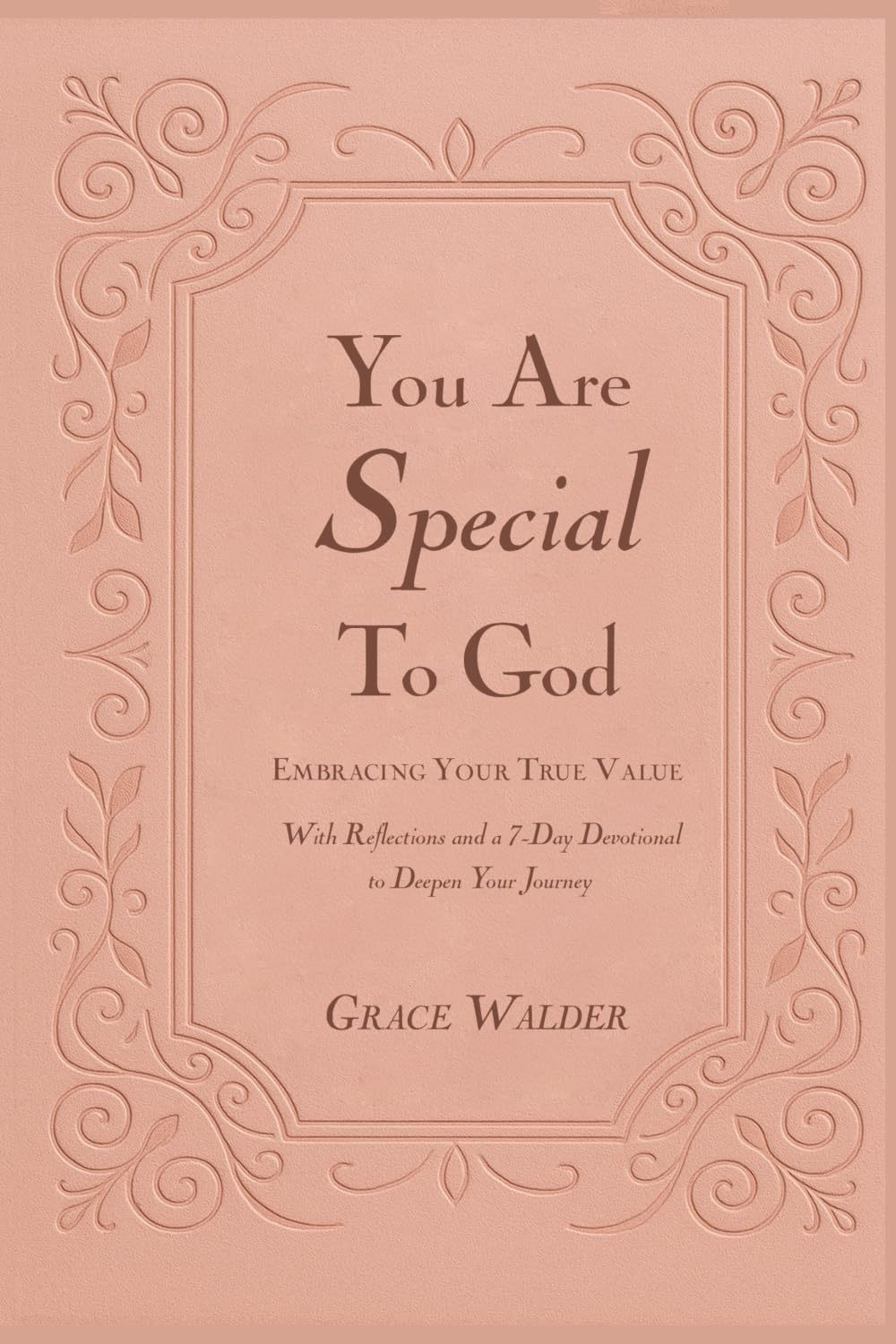 You Are Special to God by Grace Walder