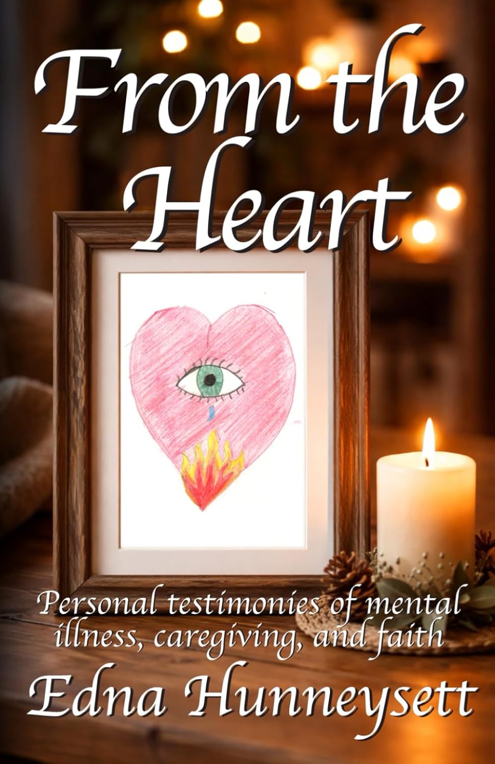 From The Heart by Edna Hunneysett