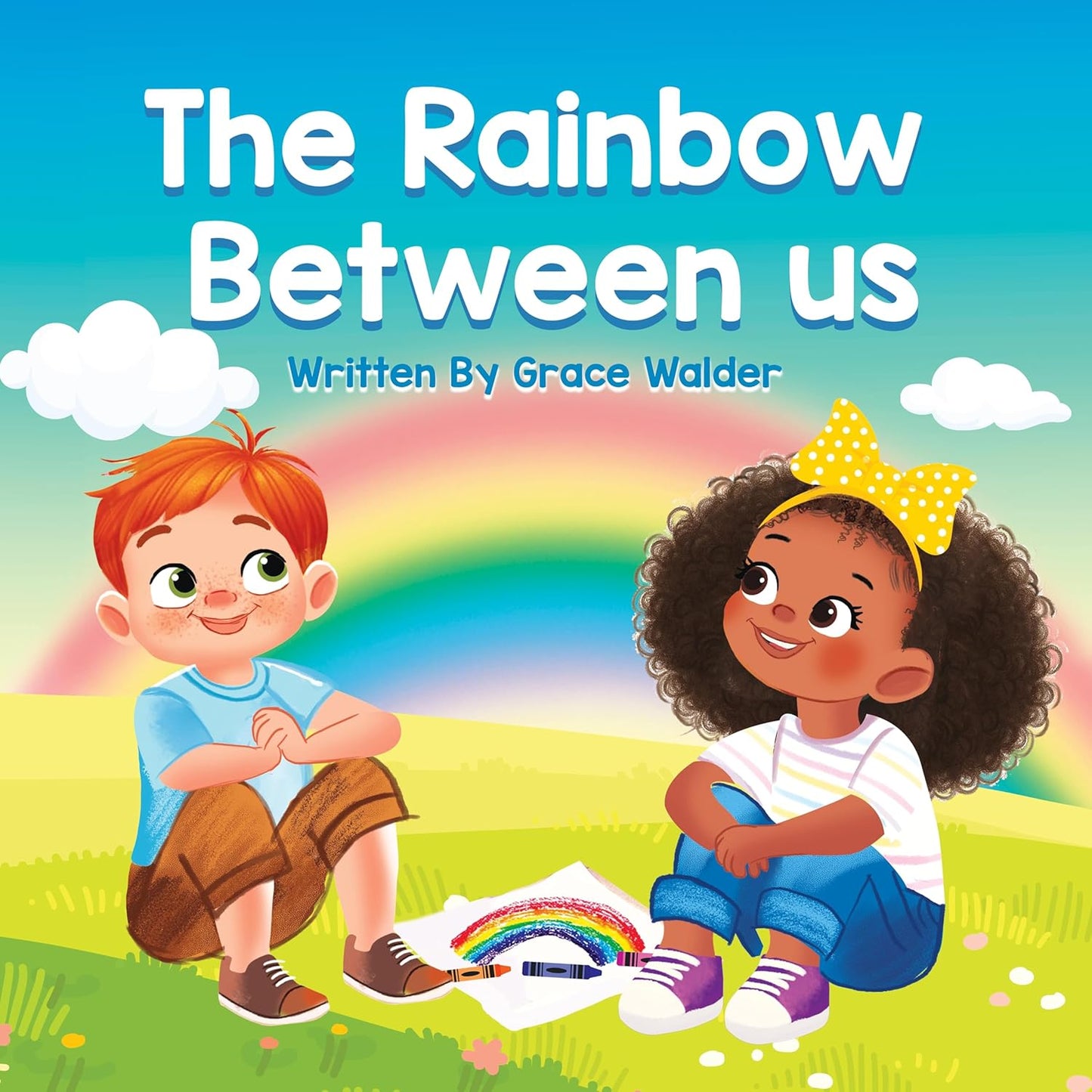 The Rainbow Between Us by Grace Walder