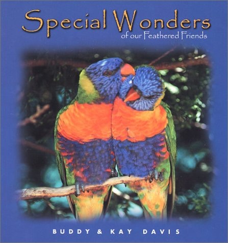 Special Wonders of Our Feathered Friends