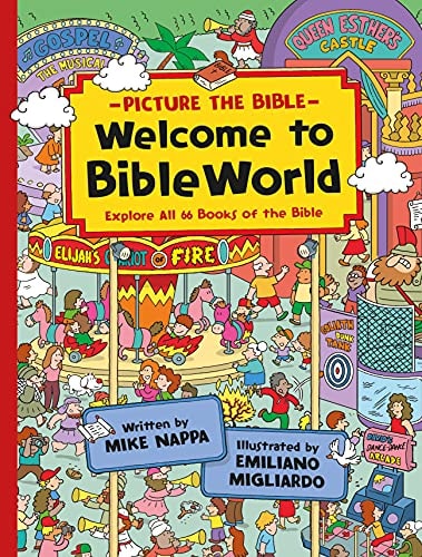 Welcome to BibleWorld: Explore All 66 Books of the Bible (A Seek And Find Adventure Activity Book For Kids 4-8) (Picture the Bible)