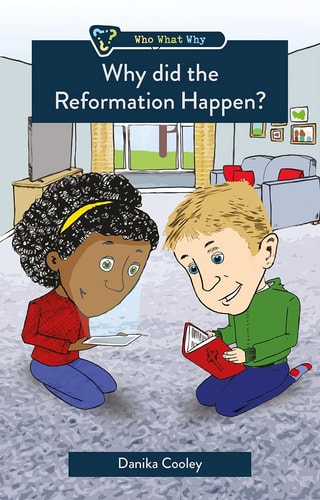 Why did the Reformation Happen? (Who, What, Why)