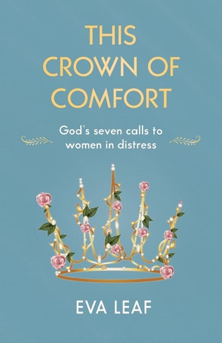 This Crown of Comfort