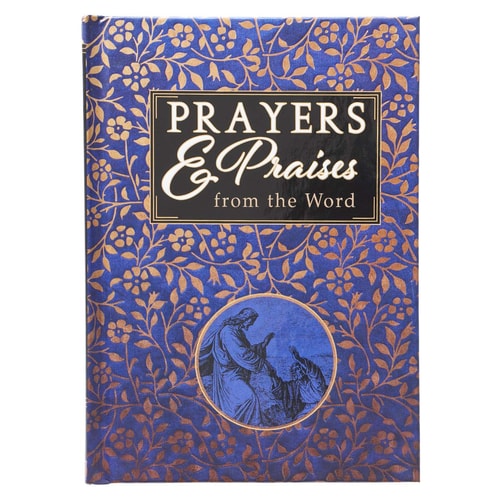 Prayers & Praises From the Word
