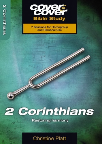 2 Corinthians: Restoring Harmony (Cover to Cover Bible Study Guides)