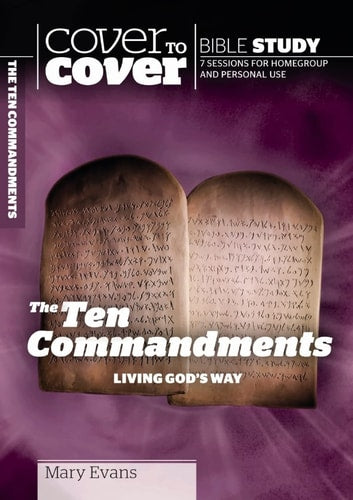 The Ten Commandments: Living God's Way (Cover to Cover Bible Study Guides)