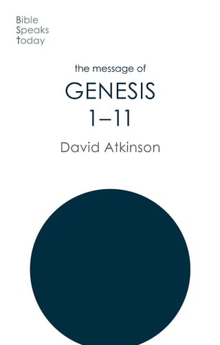 The Message of Genesis 1-11