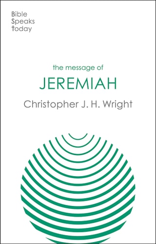 The Message of Jeremiah – Grace In The End