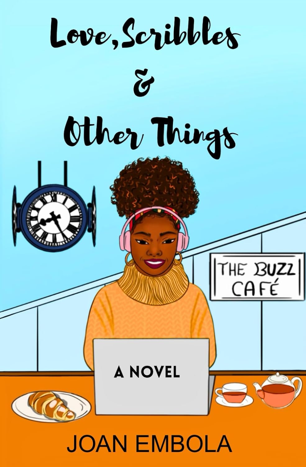 Love, Scribbles & Other Things by Joan Embola