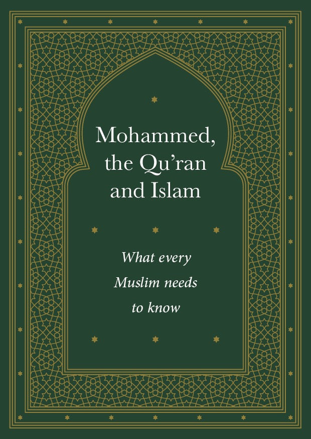Mohammed, the Qu’ran and Islam