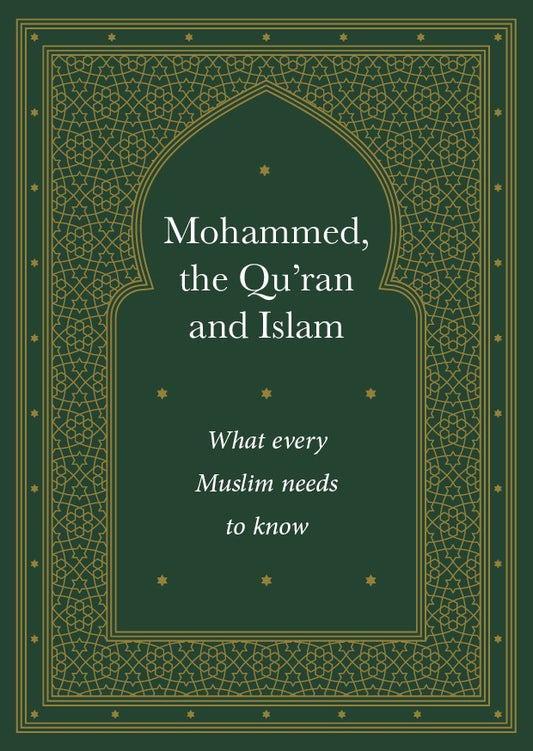Mohammed, the Qu’ran and Islam