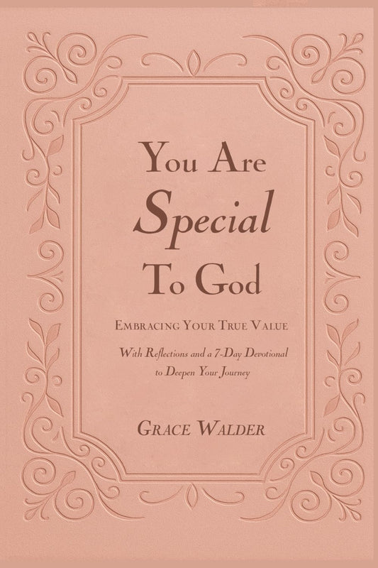 You Are Special to God by Grace Walder