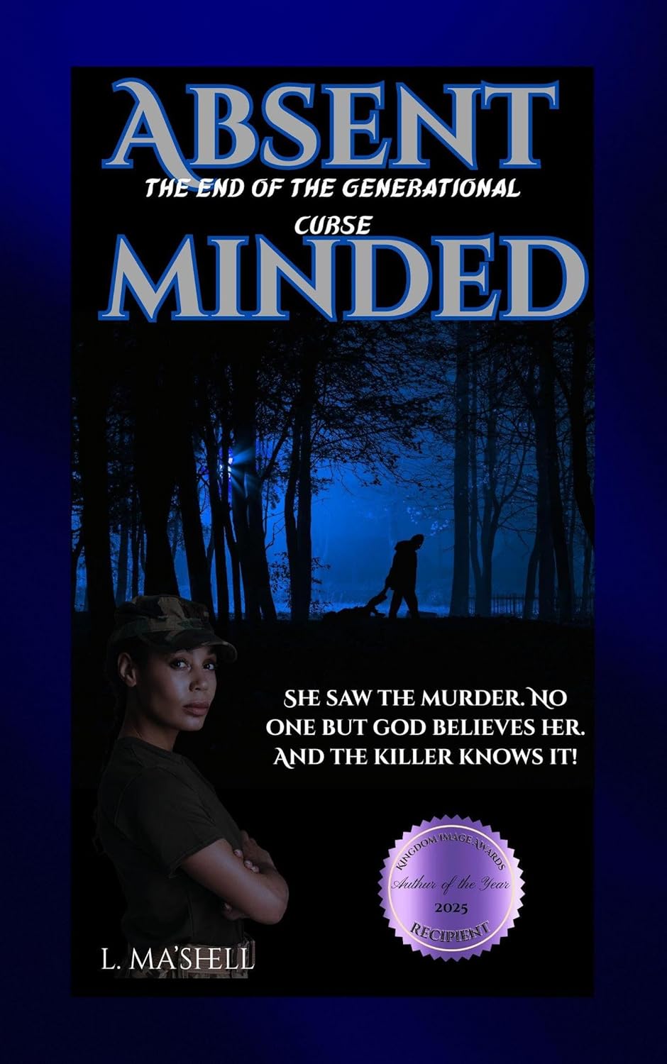 Absent Minded by L. Ma’Shell
