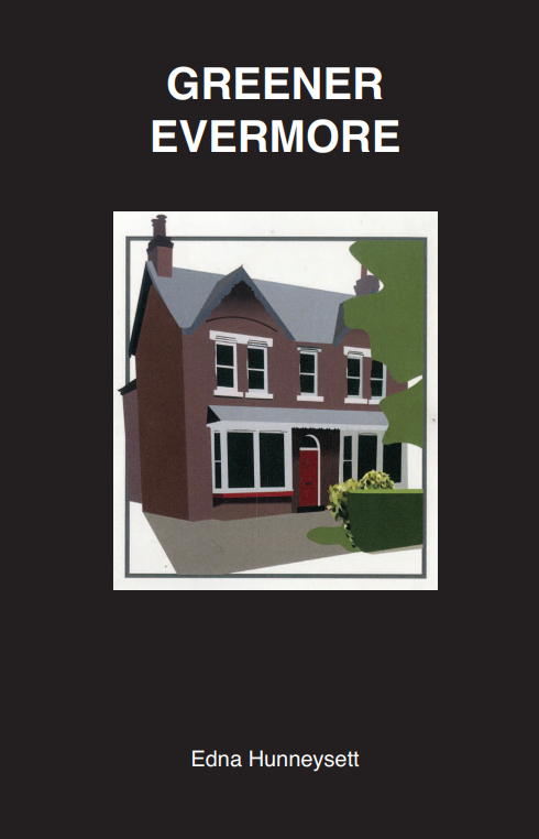 Greener Evermore By Author Edna Hunneysett