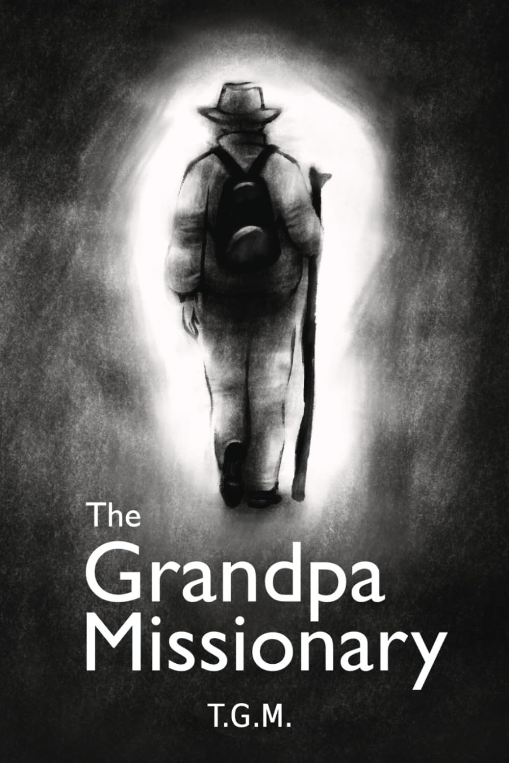 The Grandpa Missionary by T.G.M
