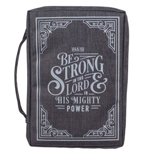 Be Strong In The Lord Gray Value Medium